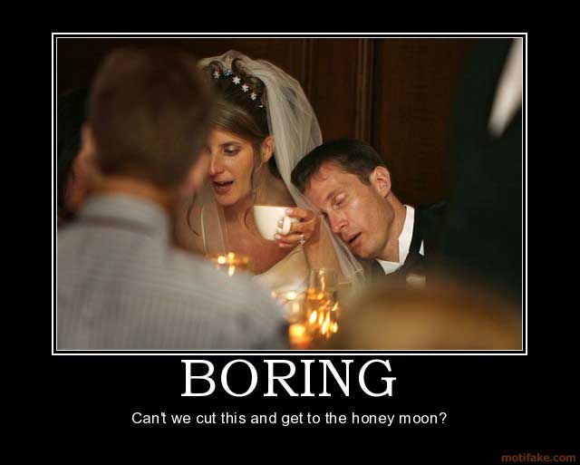 boring-boring-nuptials-wedding-demotivational-poster-1261164033